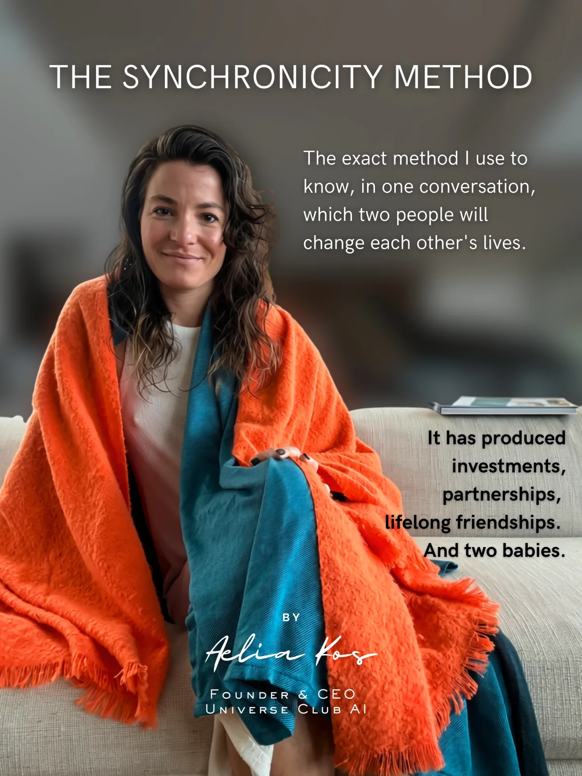 Cover of The Synchronicity Method by Aelia Kos, Founder and CEO of Universe Club AI